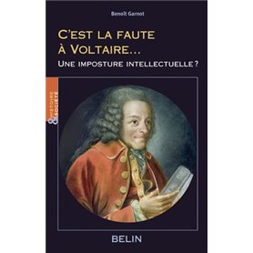 C'est la faute à  Voltaire...