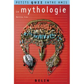 La mythologie