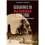 Géographes en Algérie (1880-1950)