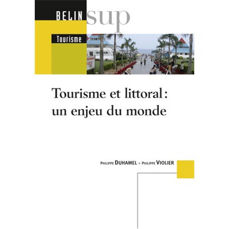 Tourisme et littoral : un enjeu du monde