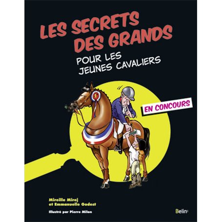 Secrets des grands pour les jeunes cavaliers