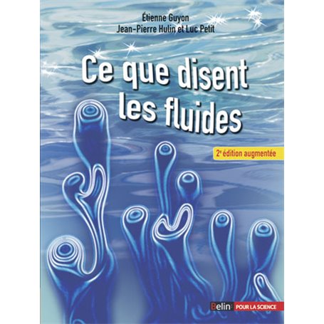 Ce que disent les fluides - 2e édition