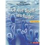 Ce que disent les fluides - 2e édition