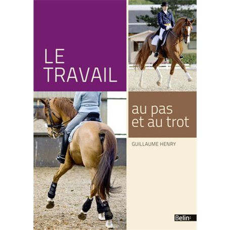 Le travail au pas et au trot