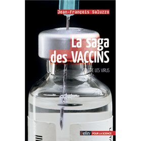 La saga des vaccins contre les virus