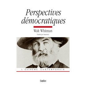 Perspectives démocratiques : Walt Whitman