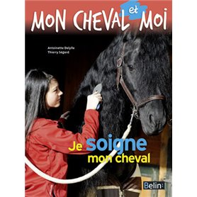 Je soigne mon cheval