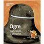 Ogre, cacatoès et chocolat