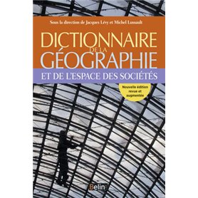 Dictionnaire de la géographie et de l'espace des sociétés