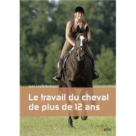 Le travail du cheval de plus de 12 ans