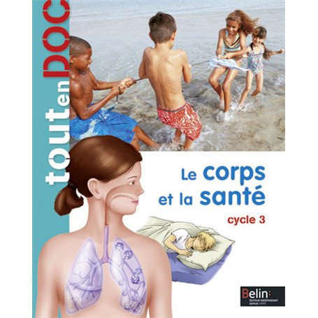 Le corps et la santé