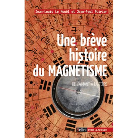 Une brève histoire du magnétisme