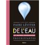 Faire léviter de l'eau