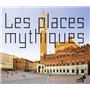 Les places mythiques