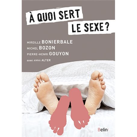 À quoi sert le sexe ?