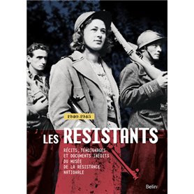 Les Résistants - 1940-1945