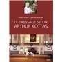 Le dressage selon Arthur Kottas