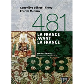 La France avant la France (481-888)