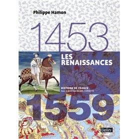 Les Renaissances (1453-1559)