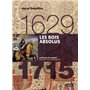 Les Rois absolus (1629-1715)