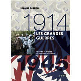 Les grandes guerres (1914-1945)