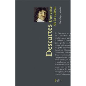 Descartes, Une crise de la raison