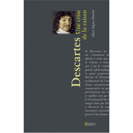 Descartes, Une crise de la raison