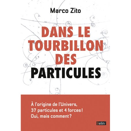 Dans le tourbillon des particules