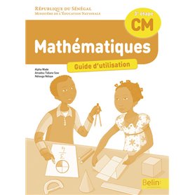 MATHEMATIQUES GUIDE PEDAGOGIQUE CM (SENE