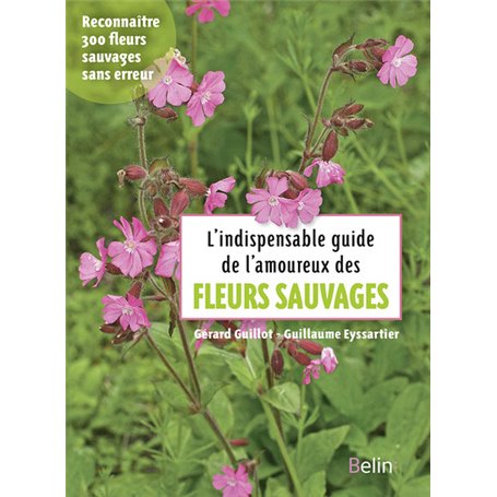 L'indispensable guide des amoureux des fleurs sauvages