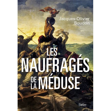 Les Naufragés de La Méduse