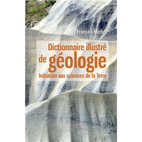 Dictionnaire illustré de géologie