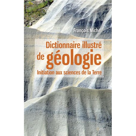 Dictionnaire illustré de géologie