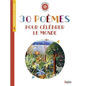 30 poèmes pour célébrer le monde