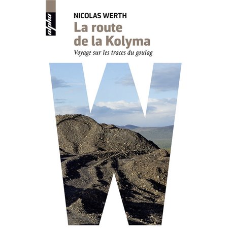 La route de la Kolyma