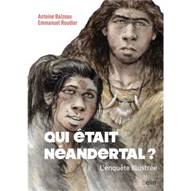 Qui était Néandertal ?
