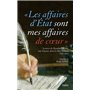 Les affaires d'État sont mes affaires de coeur