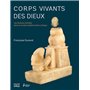 Corps vivants des Dieux