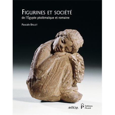 Figurines et société de l'Égypte ptolémaïque et romaine