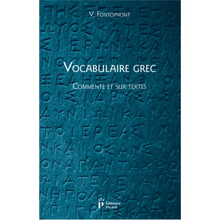 Vocabulaire grec, commenté et sur textes