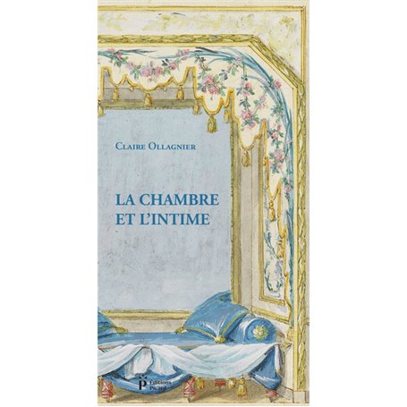 La Chambre et l'intime