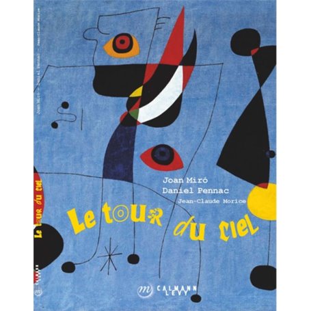 miro, le tour du ciel nouvelle edition