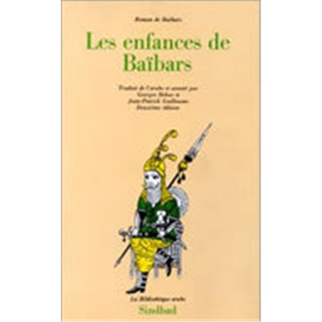 Roman de Baibars 1 - Les enfances de Baïbars