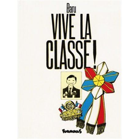 Vive la classe !