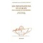 Les Privatisations en Europe - Programmes et problèmes