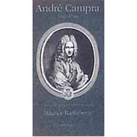 André Campra (1660-1744) - Etude biographique et musicologique