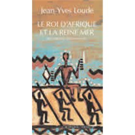 Le roi d'Afrique et la reine mer