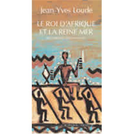 Le roi d'Afrique et la reine mer