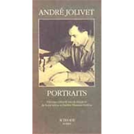 André Jolivet, Portraits