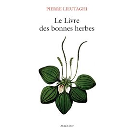 Le livre des bonnes herbes